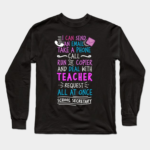 School Secretary Funny Long Sleeve T-Shirt by TheBestHumorApparel